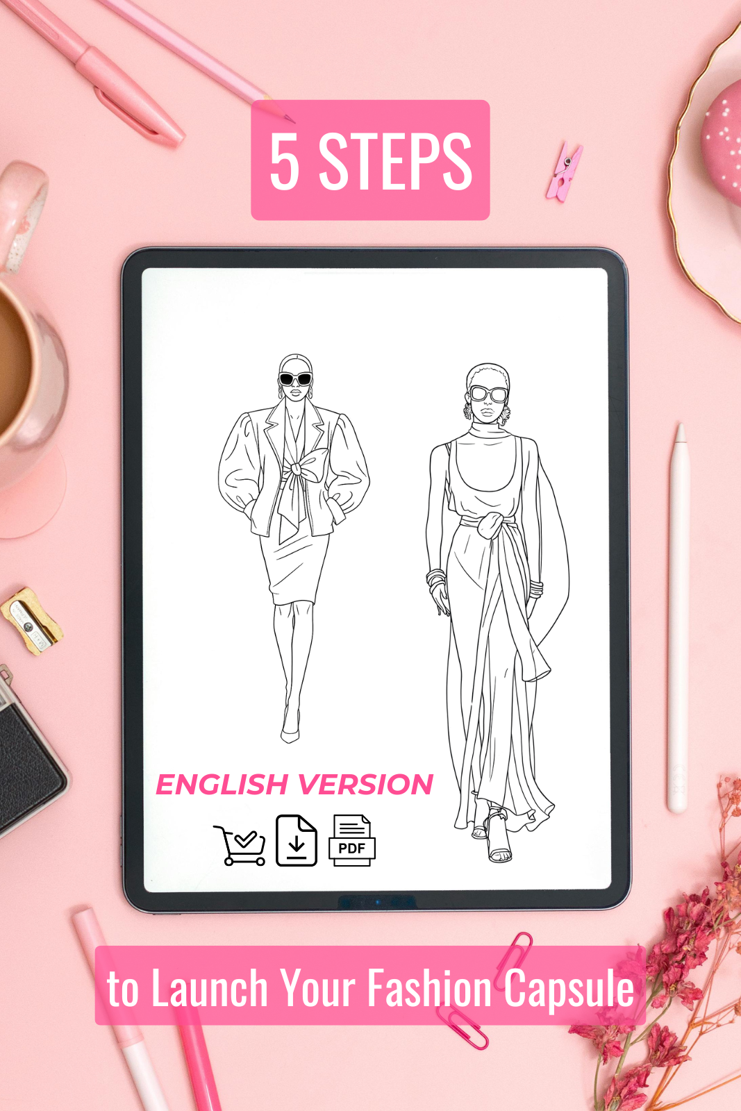 5 Step per lanciare la tua Capsule Moda | Guida PDF (File in Inglese)