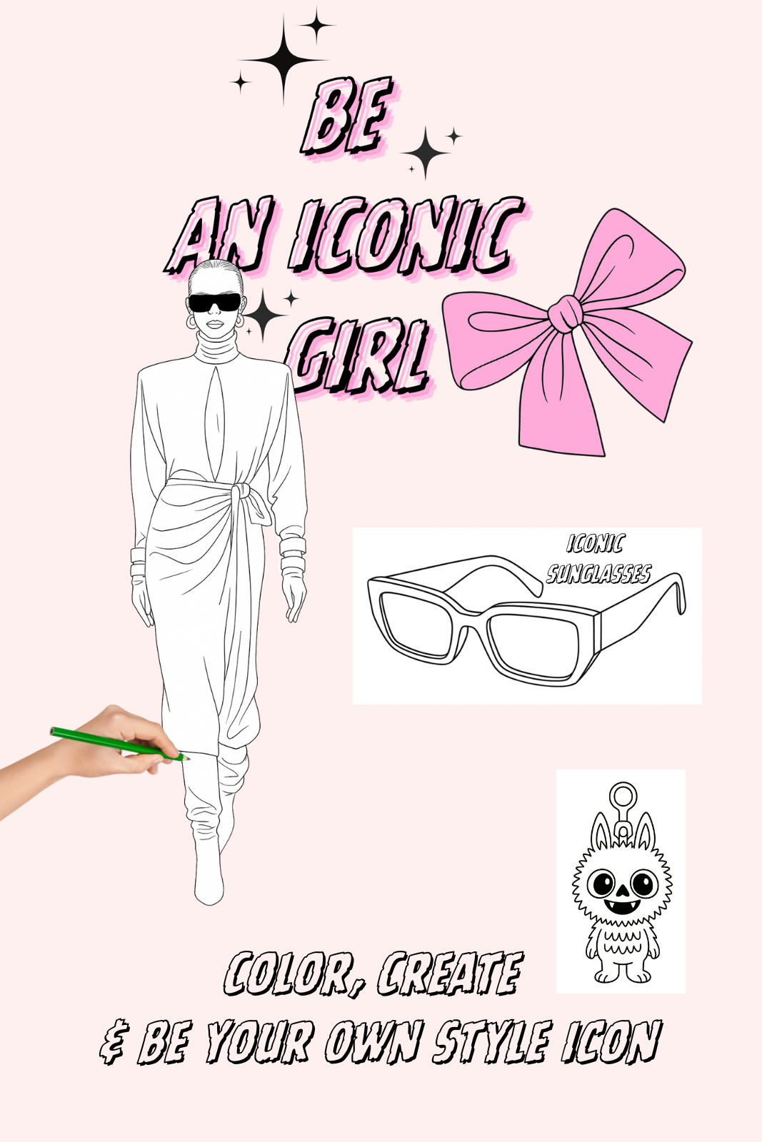 Be an Iconic Girl – Fashion Coloring Book | Printable Art Pages