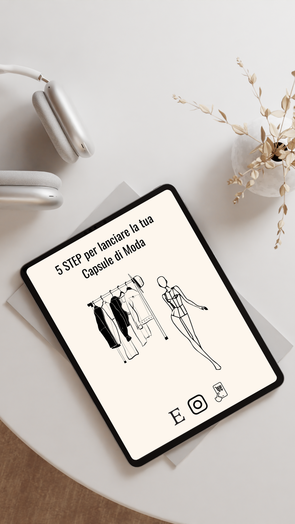 5 Step per lanciare la tua Capsule Moda | Guida PDF per Designer e Stilisti